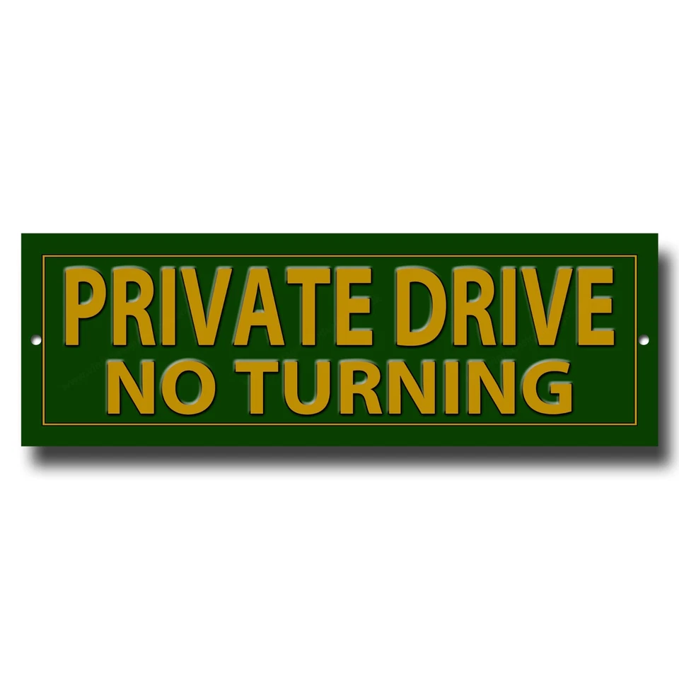 PRIVATE DRIVE NO TURNING METAL SIGN- 12" LONG X 4" HIGH.GREEN INSTRUCTIONAL SIGN - Image 1 of 1