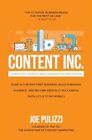 Content Inc., Second Edition: Start a ..., Pulizzi, Joe