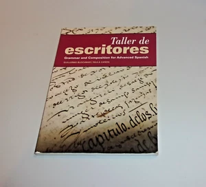 Taller de escritores: Grammar and Composition for Advanced Spanish By Bleichmar - Picture 1 of 12
