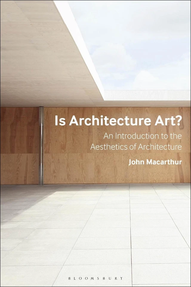 Is Architecture Art?: An Introduction to the Aesthetics of Architecture by John  - Image 1 of 1