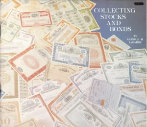 Collecting Stocks and Bonds by George H LaBarre 3 volume set Illustrated 392pgs - Picture 1 of 2