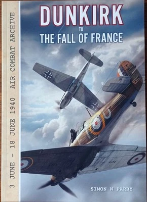 Dunkirk to the Fall of France  - Combat Archive - Wingleader - Image 1 of 4