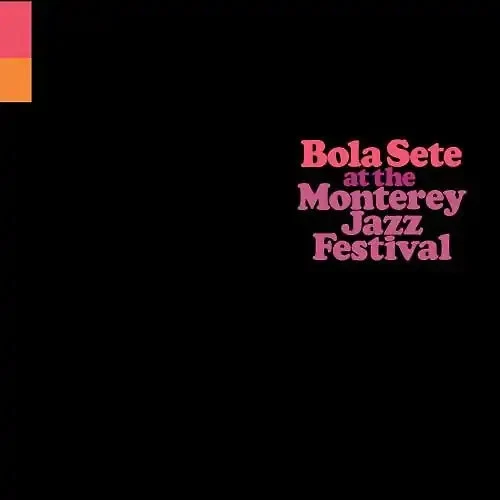 Bola Sete - At the Monterey Jazz Festival - Bild 1 von 1