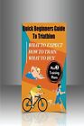 Quick Beginners Guide to Triathlon:... by Demosthenes, Alex Paperback / softback