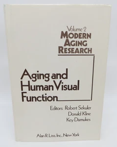 Aging and Human Visual Function (1982, Hardcover) Modern Aging Research Volume 2 - Foto 1 di 17