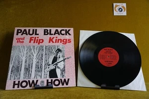 Paul Black And The Flip Kings - How How '85 Electric Blues Schallplatte Vinyl LP - Bild 1 von 2