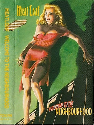 MEAT LOAF WELCOME TO THE NEIGHBOURHOOD CASSETTE ALBUM ARENA ROCK POP ROCK - Image 1 of 4