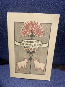 Among the Farmyard People (Yesterday's Classics) by Clara Dillingham Pierson - Bild 1 von 2