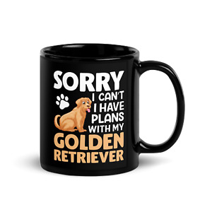 Sorry I Can't I Have Plans With My Golden Retriever Design Black Glossy Mug