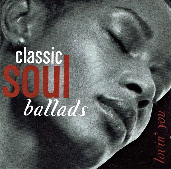 TIME-LIFE MUSIC-CLASSIC SOUL BALLADS-LOVIN YOU 2 CD SET/30 SONGS TOTAL - Image 1 of 1