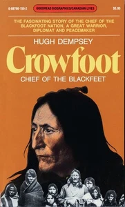 Crowfoot: Chief of the Blackfeet (Goodread Biographies) - Imagen 1 de 1
