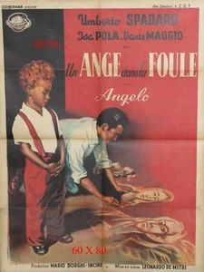 UN ANGE DANS LA FOULE - U.SPADARO - L.de MITRI - 1953 - Picture 1 of 1