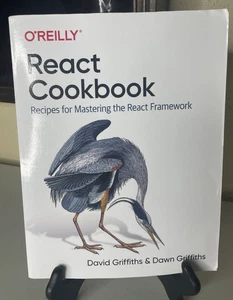 O'Reilly React Cookbook Recipes for Mastering the React Framework Griffiths Book - Imagen 1 de 4
