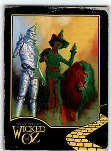Mark Spears Wicked of Oz Trading Cards Series 1 To See The Wizard #42 - Bild 1 von 1
