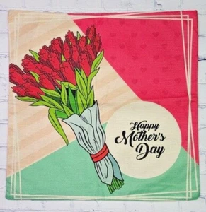 Throw Pillow Cover Happy Mothers Day 18x18 Colorful Boquet of Flowers Zipper  - Picture 1 of 4