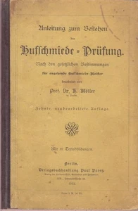 Anleitung zum Bestehen der Hufschmiede-Prüfung. Nach den gesetzlichen Bestimmung - Bild 1 von 1