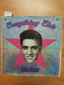 ELVIS PRESLEY - EVERYTHING ELVIS BY JONI MABE 1996 THUNDER'S MOUTH PRESS ( - Picture 1 of 2