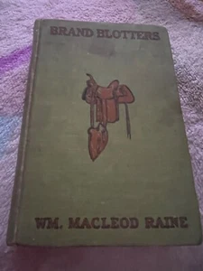 Brand Blotters William MacLeod Raine [1912 · Third Printing] B97 Western Cowboy - Picture 1 of 3