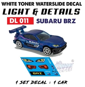 DL 011 White Toner 1/64 Waterslide Decals Light & Details# SUBARU BRZ #Custom - Picture 1 of 3