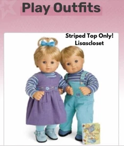Striped Top Only! Bitty Baby American Girl Play Outfits The Bitty Twins Have Fun - Picture 1 of 4