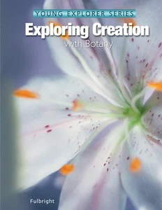 Exploring Creation with Botany, Textbook - Jeannie Fulbright - Good - See co... - Foto 1 di 1