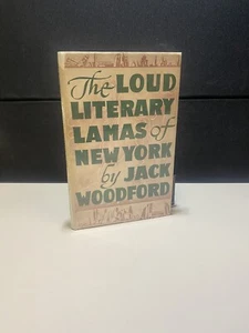 Jack Woodford / THE LOUD LITERARY LAMAS OF NEW YORK 1st Edition 1950 - Picture 1 of 2