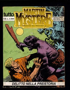 Tutto Martin Mystere n.6 del 1989 Delitto nella preistoria SBE ▓ - Imagen 1 de 1