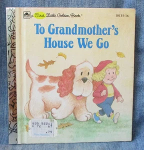 Vintage 1986 TO GRANDMOTHER'S HOUSE WE GO BOOK A First Little Golden Book SYL3 - Imagen 1 de 3