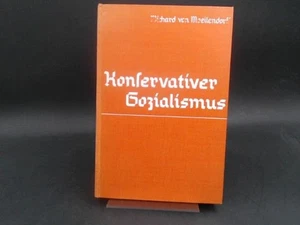 Konservativer Sozialismus. Moellendorf, Wichard von und Hermann Curth (Hg.): - Picture 1 of 3