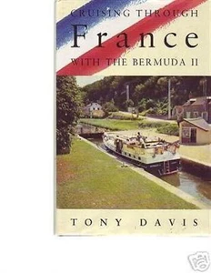 CRUISING THROUGH FRANCE WITH THE BERMUDA II TRAVEL HC - Imagen 1 de 1