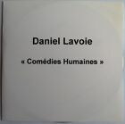 DANIEL LAVOIE - RARE CD PROMO TEST-PRESSING "COMÉDIES HUMAINES"