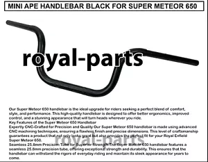 "MINI APE HANDLEBAR, BLACK" FIT FOR ROYAL ENFIELD SUPER METEOR 650 - Picture 1 of 15