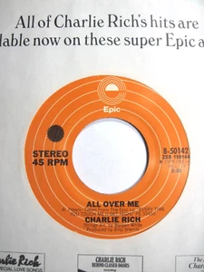 CHARLIE RICH * 45 * All Over Me * 1975 #4 Country * MINT UNPLAYED NOS Vinyl - Picture 1 of 1