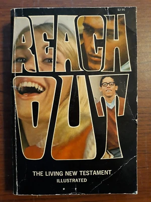 Reach Out :  An Illustrated Edition of The Living New Testament (1974 pb) - Image 1 of 4