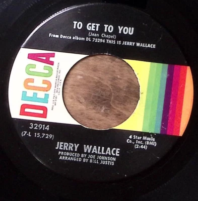 JERRY WALLACE TO GET TO YOU/TIME DECCA RECORDS VINYL 45 55-4 - Image 1 of 3