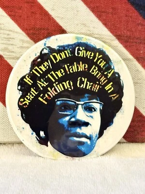 Shirley Chisholm Political Metal Pin-Back Botón (Hecho en 2024) - 3" Redondo Foto 1 de 2