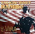 L-Vira - Talkin 'Bout Rambo 7in (VG+/VG+) '