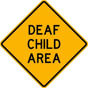 Deaf Child Area(W16-4) Sign 24"x24" or 30"x30" 3M Reflective Sign - Picture 1 of 5