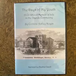 The Days of My Youth Life in the Oneida Community AUDIOBOOK 5-Discs by Noyes - Picture 1 of 3