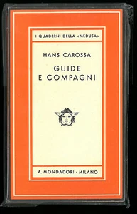 GUIDE E COMPAGNI  HANS CAROSSA MEDUSA MONDADORI 1°ED 1935 - Picture 1 of 1