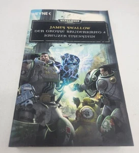 Der Große Bruderkrieg 4 Kreuzer Eisenstein Warhammer 40.000 James Swallow ✅ - Bild 1 von 7