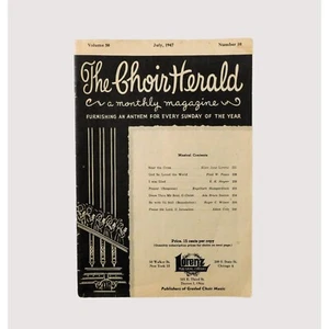 The Choir Herald July 1947 Vol 50 No 10 Anthem for Every Sunday Vintage Ephemera - Picture 1 of 3