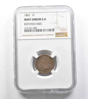 1862 Indian Head Cent Mint Error Rotated Dies G6 NGC *0925 - Image 1 of 3