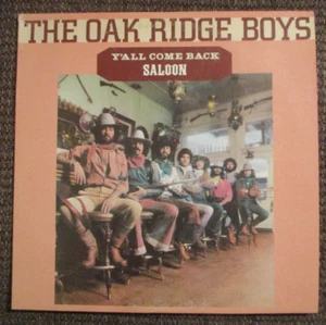 The Oak Ridge Boys: Y'All Come Back Saloon Vinyl LP (play tested) 1977 - Picture 1 of 4
