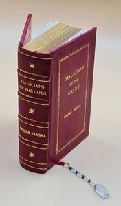 Magicians of the Gods: The Forgotten Wisdom of Earth's L [PREMIUM LEATHER BOUND] - Picture 1 of 6