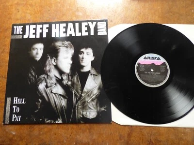 1990 LP HELL TO PLAY BY THE JEFF HEALY BAND- CAT NO. 210815 - Image 1 of 3