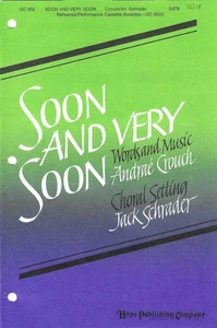 Pronto y Muy Pronto Andrae Crouch Jack Schrader SATB Coro Gospel Hope Publishing - Imagen 1 de 2