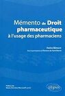 Mémento De Droit Pharmaceutique À L'usage Des Pharmac... | Livre | État Très Bon