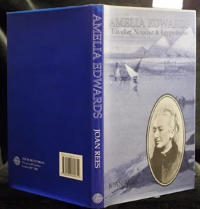 Joan Rees Amelia Edwards Traveller,Novelist & Egyptologist 1st/1st 1998 - Foto 1 di 4