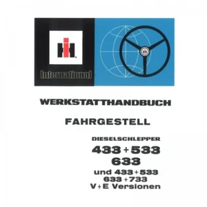 IHC Fahrgestell Werkstatthandbuch Schlepper 433 533 633 733 Traktor - Bild 1 von 3